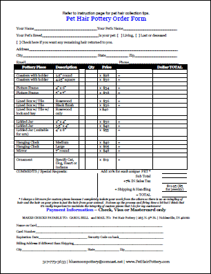Click here to open and print your Pet Hair Pottery Order Form